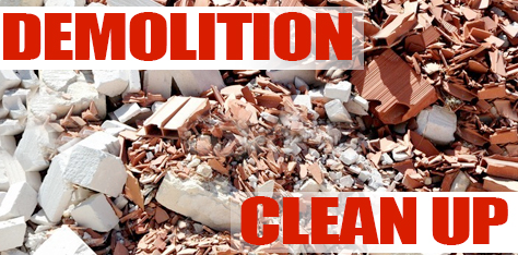 Demolition Clean Up