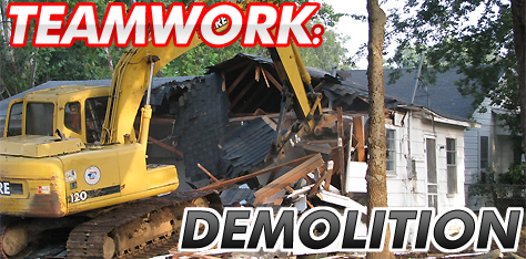 Teamwork: Demolition